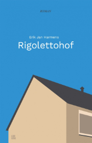 Rigolettohof – Erik Jan Harmens
