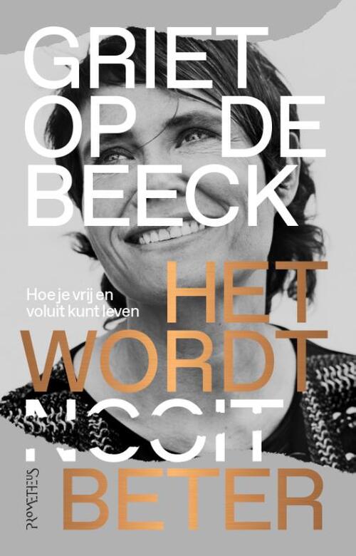 Griet op de Beeck – Het wordt nooit beter 